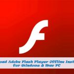 Download Adobe Flash Player for Windows and Mac PC