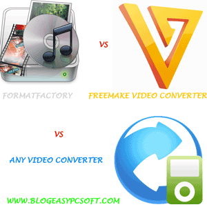 Formatfactory-vs-Freemake-video-converter-vs-Any-video-converter-