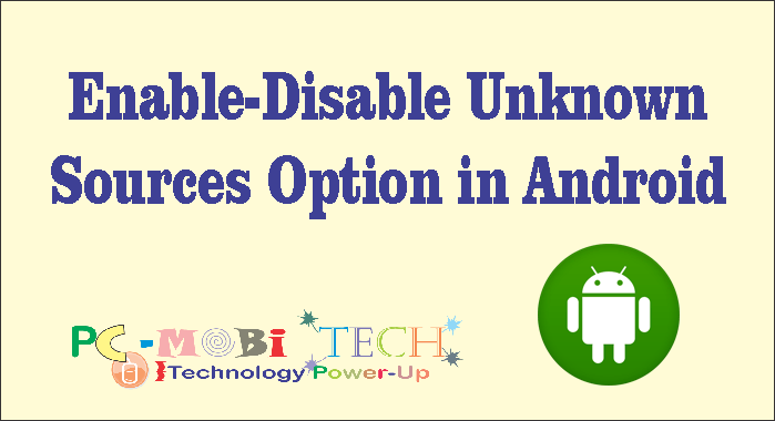 Enable-Disable Unknown Sources Option in Android