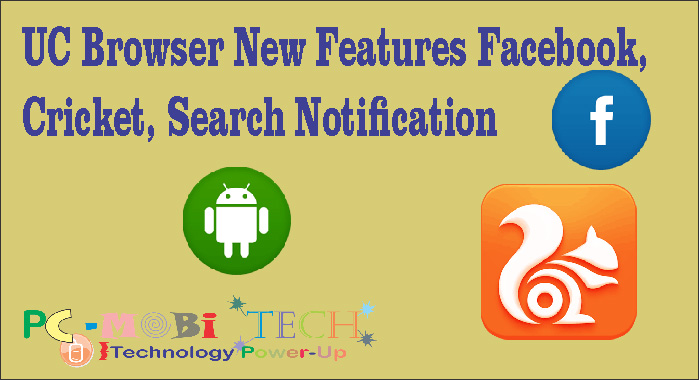 UC-Browser-New-Features-Facebook-Cricket-search-Notification