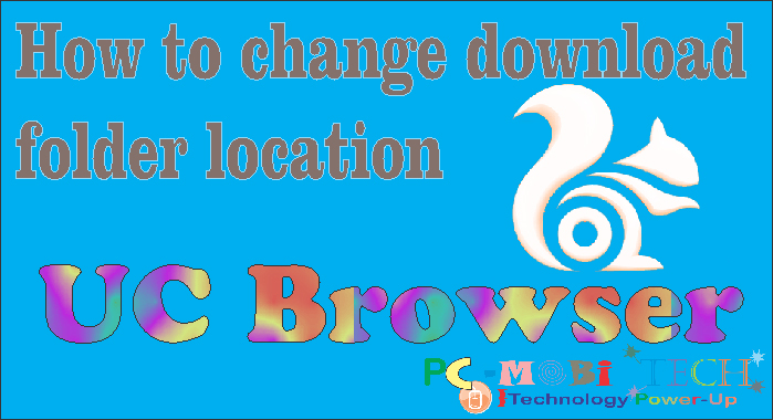 How-to-change-download-folder-location-UC-Browser