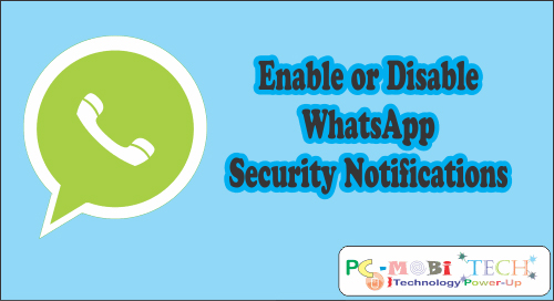 Enable-or-disable-WhatsApp-Encryption-Security-Notifications-