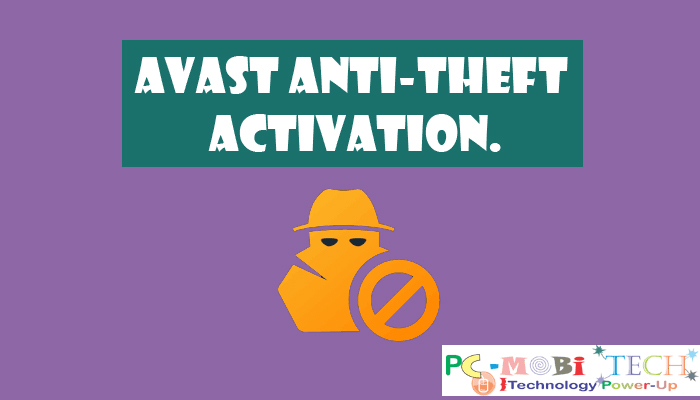 How To Activate Avast Anti Theft Android App Pcmobitech