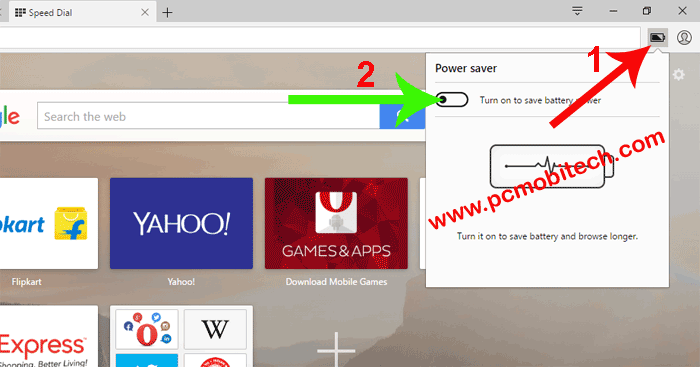 Enable-Opera-Battery-Power-saver and increase battery pwerfornce