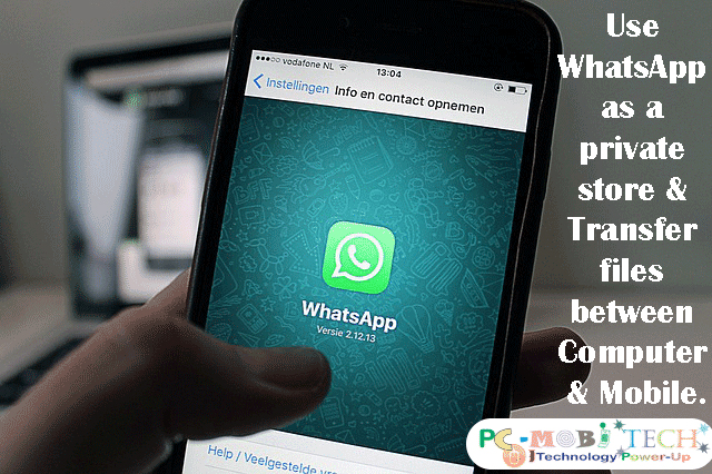 Use-WhatsApp-as-a-private-store-Transfer-files-between-Computer-Mobile-(1)