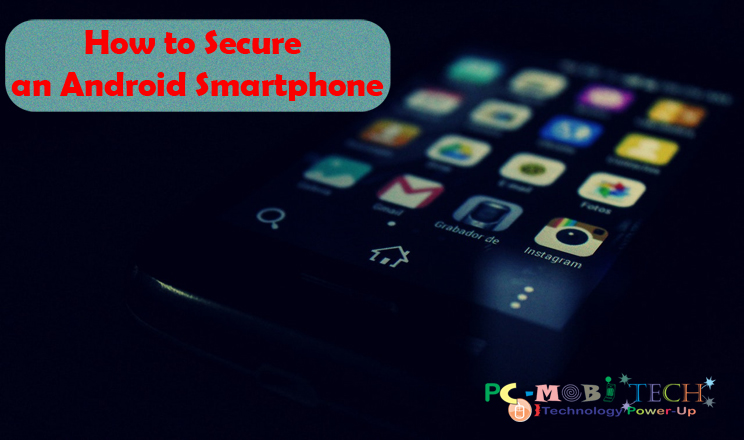 How to Secure an Android Smartphone
