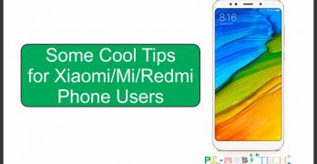 10 Useful Tips for Xiaomi MIUI 9.5 – Mi or Redmi Series Smartphones.
