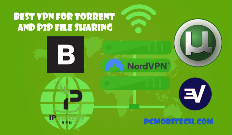 Best-VPN-for-Torrent-and-P2p-traffic