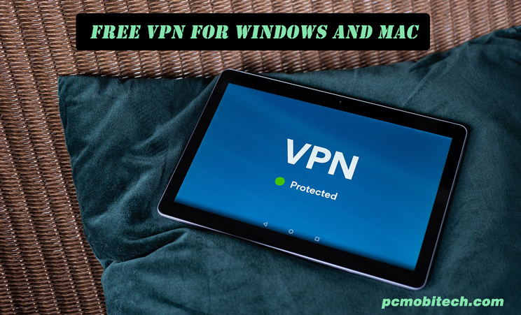 Best-Free-VPN-services-for-Windows-and-Mac