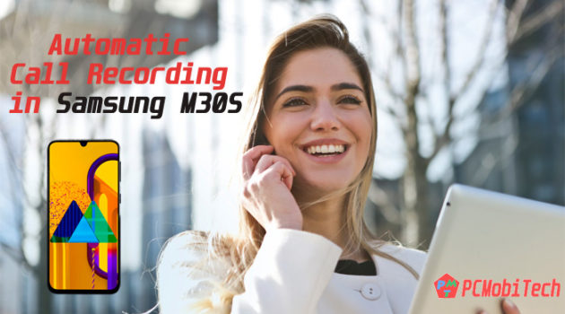 Automatic-Call-Recroding-in-Samsung-M30S