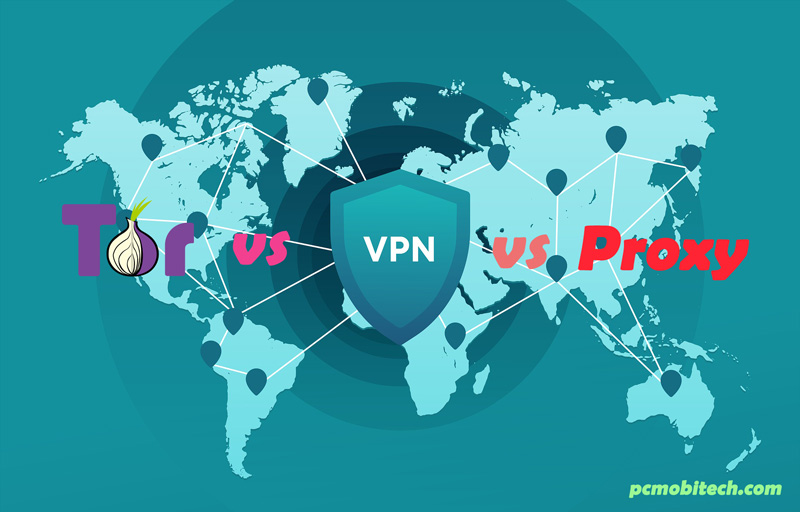 Tor-vs-VPN-vs-Proxy